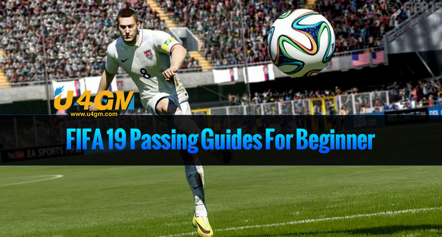 FIFA 20 Passing Guides For Beginner