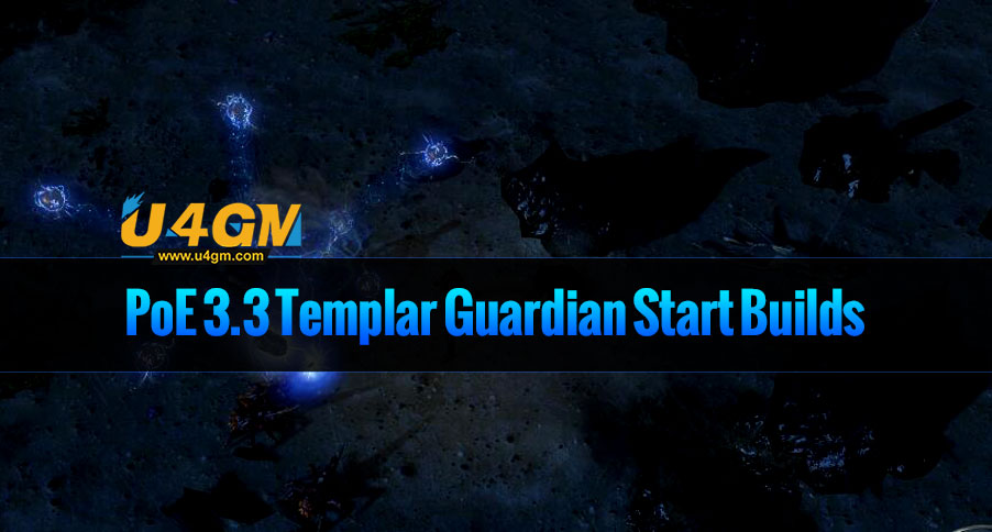 PoE 3.3 Templar Guardian Start Builds