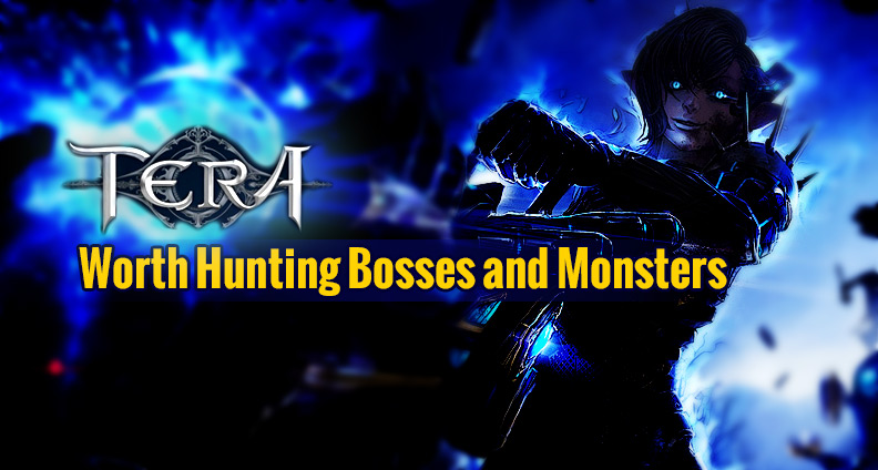 TERA: Bosses and Monsters for Item and Gold Farming