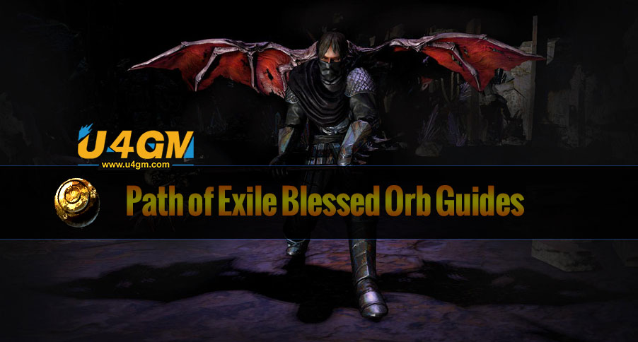 Path of Exile Blessed Orb Guides