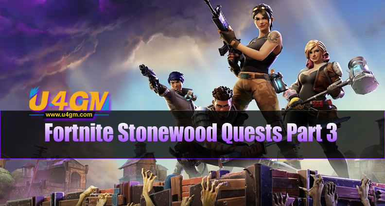 Fortnite Stonewood Quests Part 3