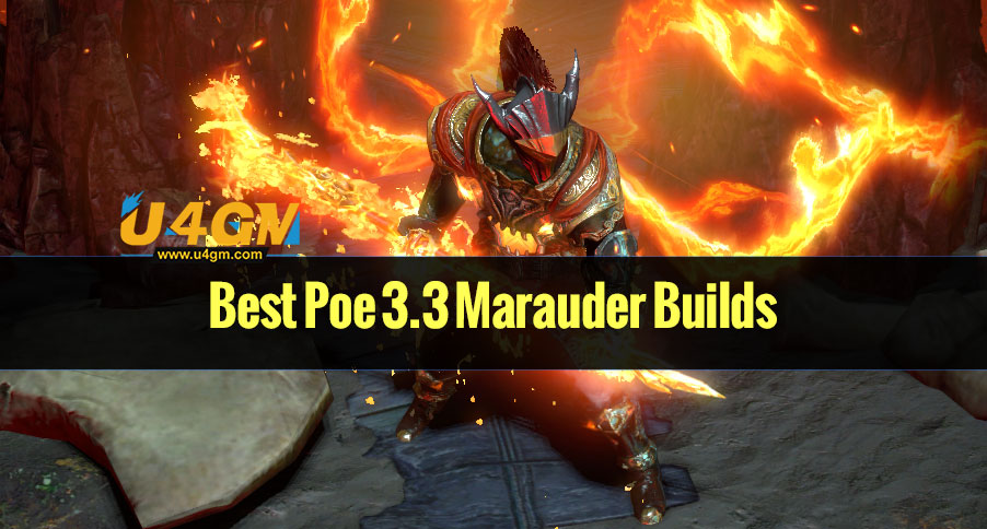 Best Poe 3.3 Marauder Builds for Juggernaut, Berserker, Guardians