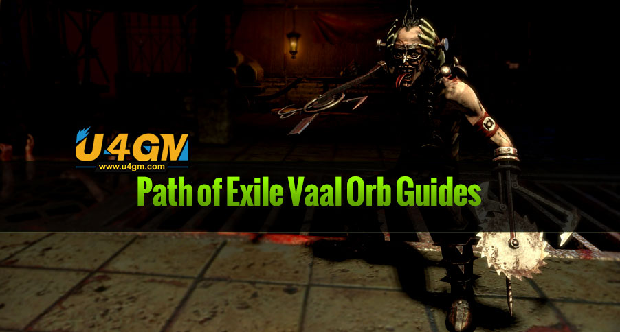 Path of Exile Vaal Orb Guides