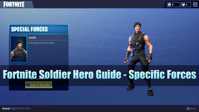 The Most Complete Fortnite Soldier Hero Guide - Specific Forces