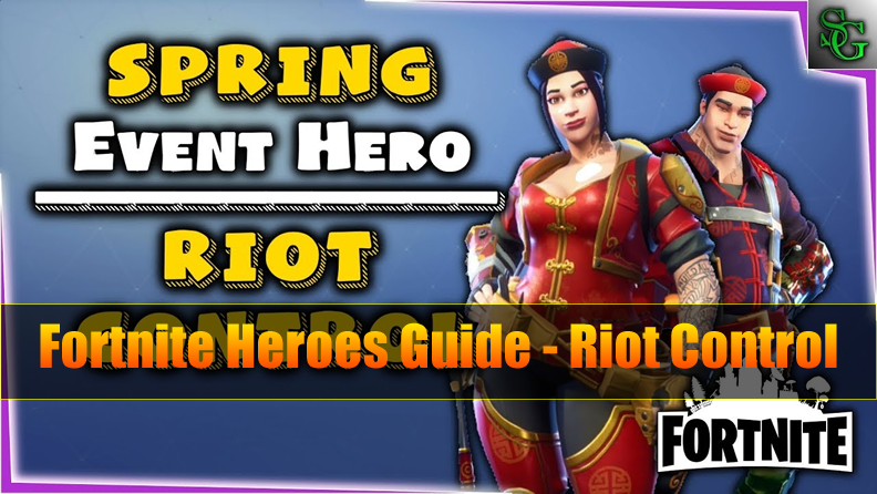 Fully Guide to Fortnite Constructor Hero - Riot Control