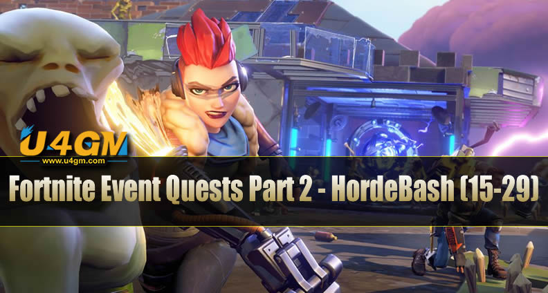 Fortnite Event Quests Part 2 - HordeBash Quests (15-29)