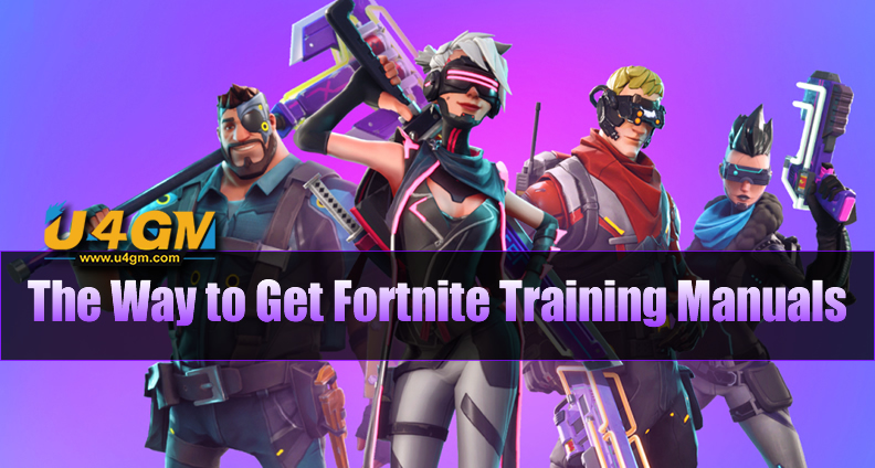 The Way to Get Fortnite Training Manuals