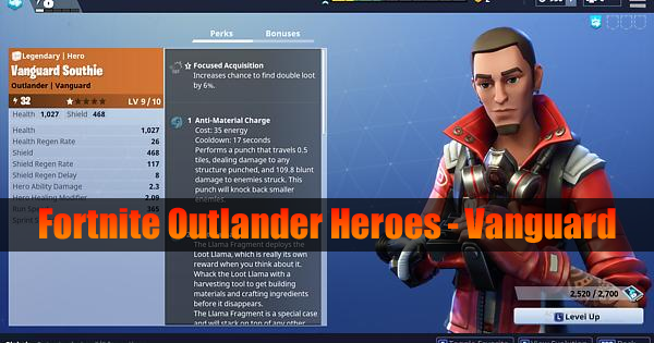 Fortnite Outlander Heroes Guide - Vanguard (Abilities & Perks)