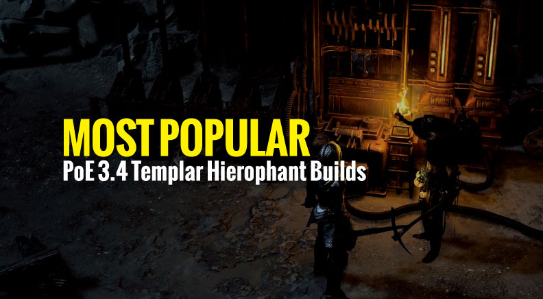 Most Popular PoE 3.4 Templar Hierophant Builds: