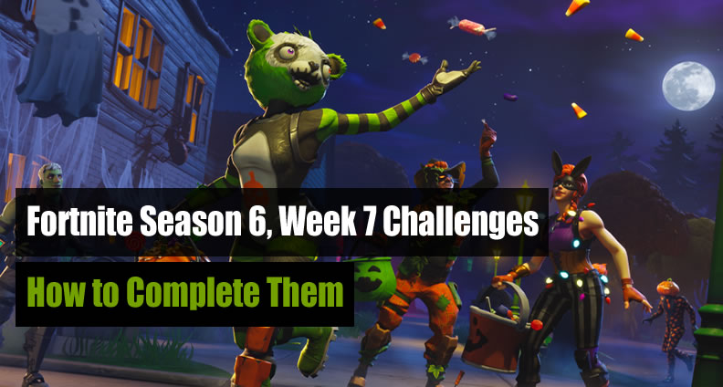 Fortnite Season 6 Week 7 Challenges Guide