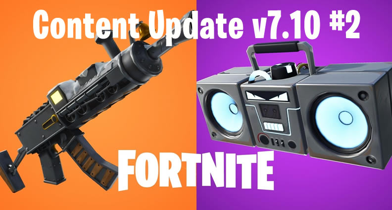Fortnite Update Content V7.10