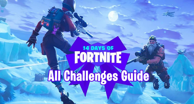 14 Days Of Fortnite All Challenges Guide