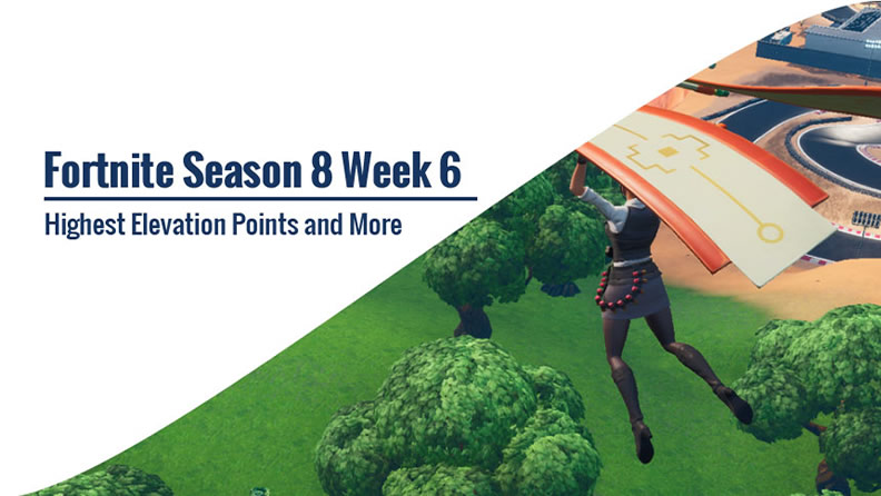 Fortnite Season 8 Week 6 Challenges