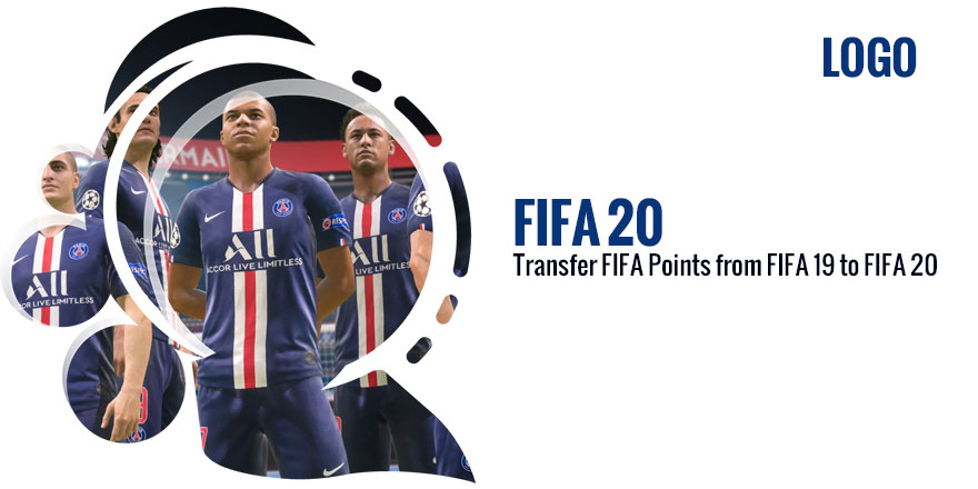How to transfer FIFA Points from FIFA 19 to FIFA 20?