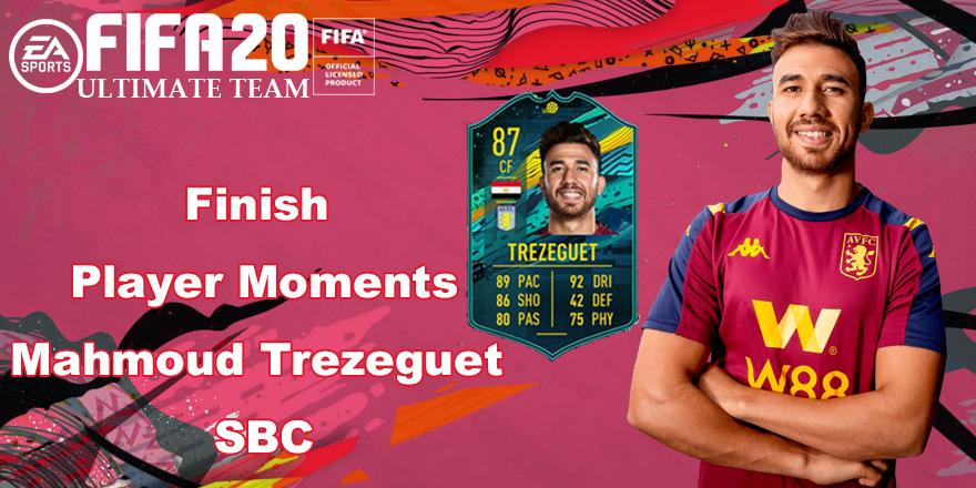 Method To Finish The Player Moments Mahmoud Trezeguet SBC