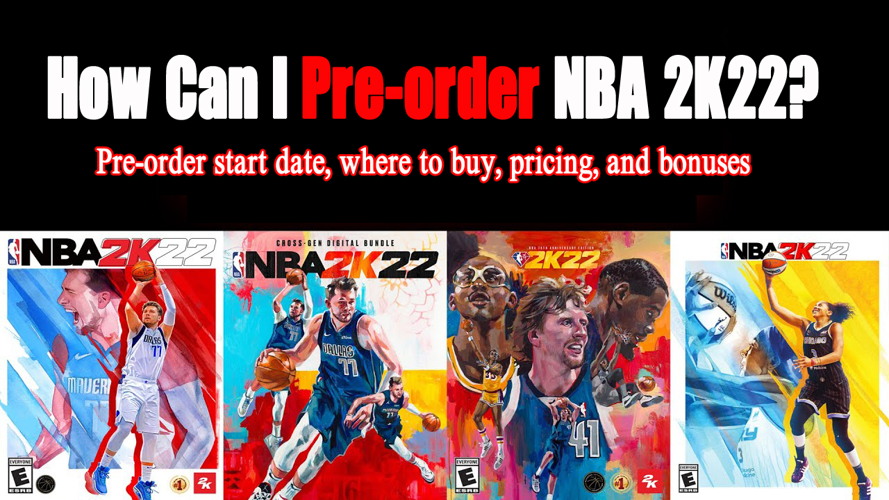 How Can I Pre-order NBA 2K22?